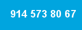 914 573 80 67